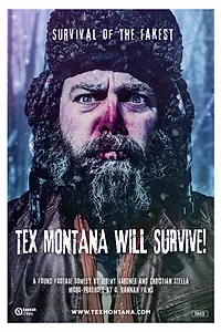 Главный постер фильма «Tex Montana Will Survive! (2015)»