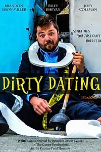 Постер к фильму «Dirty Dating (2015)»