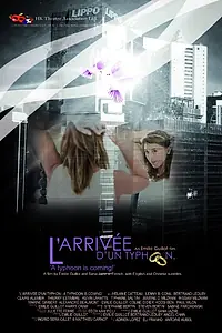 Постер к фильму «L'arrivée d'un typhon: A Typhoon Is Coming (2018)»