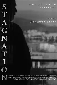 Постер к фильму «Stagnation (2015)»