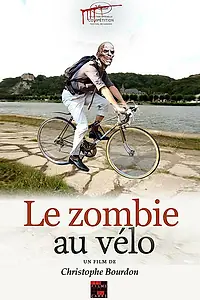 Постер к фильму «Le zombie au vélo (2015)»