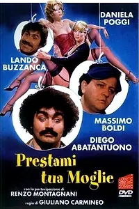 Главный постер фильма «Одолжи свою жену (1980)»