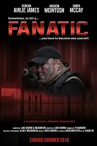 Постер к фильму «Fanatic (2015)»