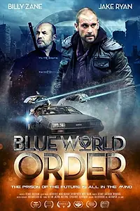 Постер к фильму «Голубой мировой порядок (2017)»