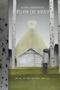 Постер к фильму «Melvin the Birder (2014)»