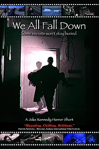 Постер к фильму «We All Fall Down (2005)»