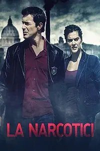 Постер к сериалу «Caccia al re - La narcotici (2011 - 2015)»