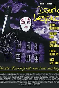 Постер к фильму «Dark Legacy (2005)»