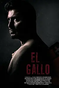 Главный постер фильма «Эль Галло (2018)»
