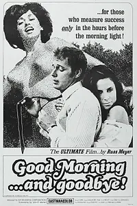 Главный постер фильма «С добрым утром... и прощай! (1967)»