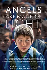 Главный постер фильма «Angels Are Made of Light (2018)»