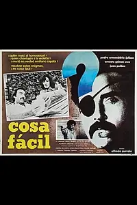 Главный постер фильма «Cosa fácil (1982)»