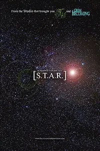 Постер к фильму «STAR [Space Traveling Alien Reject] (2017)»