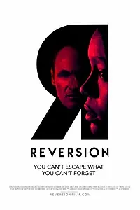 Постер к фильму «Reversion (2015)»