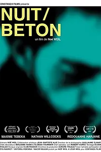Постер к фильму «Nuit/Béton (2015)»