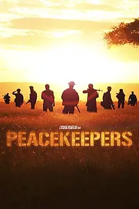 Постер к фильму «Peacekeepers»