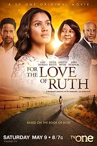 Главный постер фильма «For the Love of Ruth (2015)»
