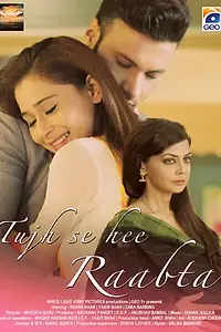 Главный постер фильма «Tujhse He Raabta (2015)»