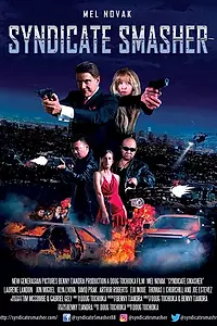 Главный постер фильма «Гроза синдикатов (2017)»