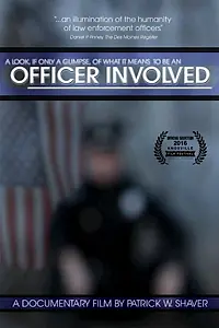Главный постер фильма «Officer Involved (2017)»