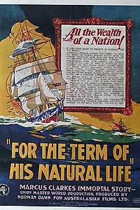 Постер к фильму «For the Term of His Natural Life (1927)»