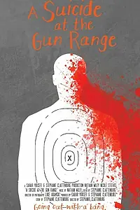 Постер к фильму «A Suicide at the Gun Range (2015)»