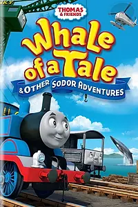 Постер к мультфильму «Thomas & Friends: Whale of a Tale and Other Sodor Adventures (2015)»