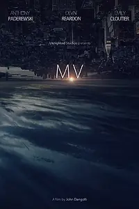 Постер к фильму «Mactabilis Voluntas (M.V.)»