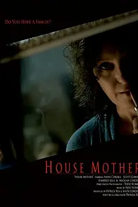 Главный постер фильма «House Mother (2015)»