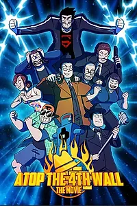 Постер к фильму «Atop the Fourth Wall: The Movie (2015)»