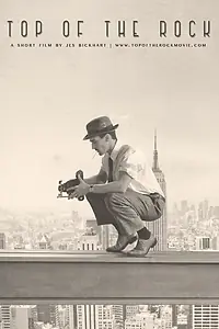 Постер к фильму «Top of the Rock (2015)»