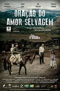 Главный постер фильма «Oração do Amor Selvagem (2015)»