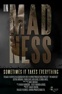 Постер к фильму «In Madness (2017)»