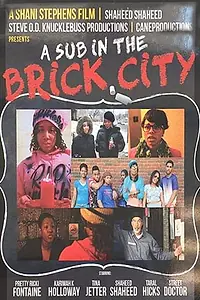 Главный постер фильма «A Sub in the Brick City (2016)»