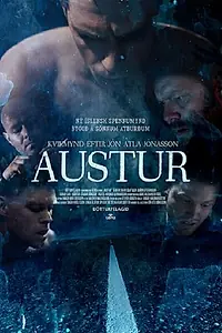 Постер к фильму «Austur (2015)»