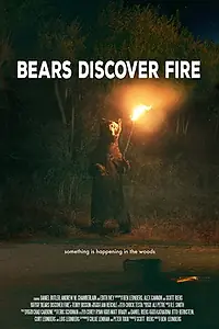 Постер к фильму «Bears Discover Fire (2015)»