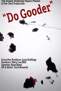 Постер к фильму «Do Gooder (2015)»