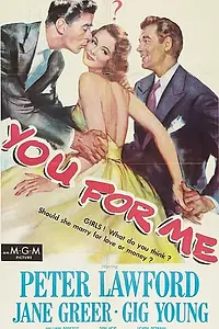 Постер к фильму «You for Me (1952)»