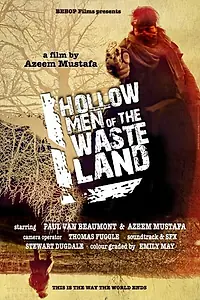 Главный постер фильма «Hollow Men of the Wasteland (2015)»