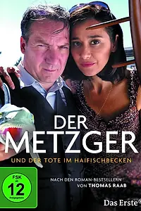 Главный постер фильма «Der Metzger und der Tote im Haifischbecken (2015)»