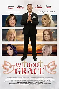 Постер к фильму «Without Grace (2021)»