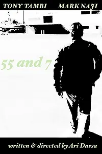 Постер к фильму «55 and 7 (2015)»