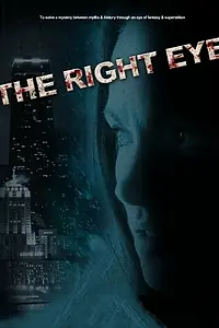 Постер к фильму «The Right Eye (2015)»