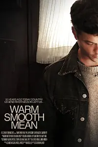 Постер к фильму «Warm Smooth Mean (2015)»