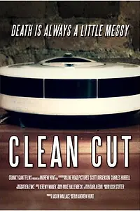Постер к фильму «Clean Cut (2015)»