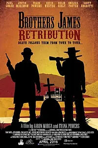 Главный постер фильма «Brothers James: Retribution (2019)»