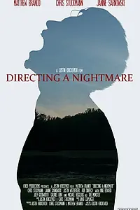 Постер к фильму «Directing a Nightmare (2015)»