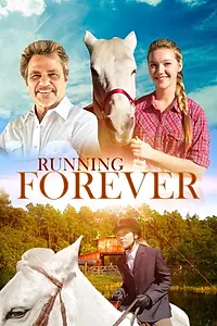 Постер к фильму «Running Forever (2015)»
