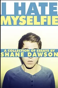 Постер к фильму «I Hate Myselfie (2015)»