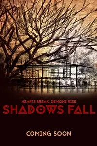 Постер к фильму «Shadows Fall (2016)»